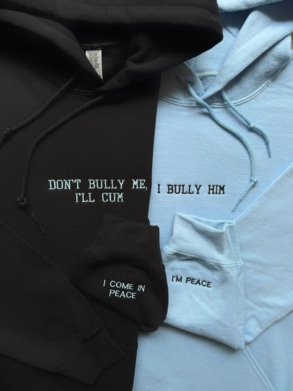 Don't Bully Me I'll Cum - I Bully Him/ Her Matching Embroidery Set