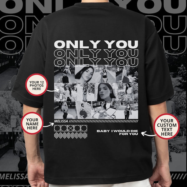 Fifaytech™ Custom Only You Photo shirt