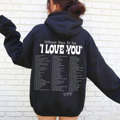 Fifaytech™ Different ways to say I love you Hoodie