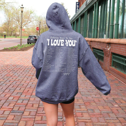 Fifaytech™ Different ways to say I love you Hoodie